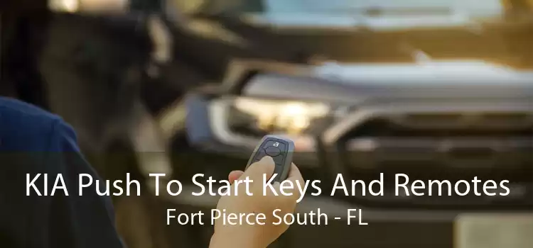 KIA Push To Start Keys And Remotes Fort Pierce South - FL