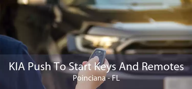 KIA Push To Start Keys And Remotes Poinciana - FL