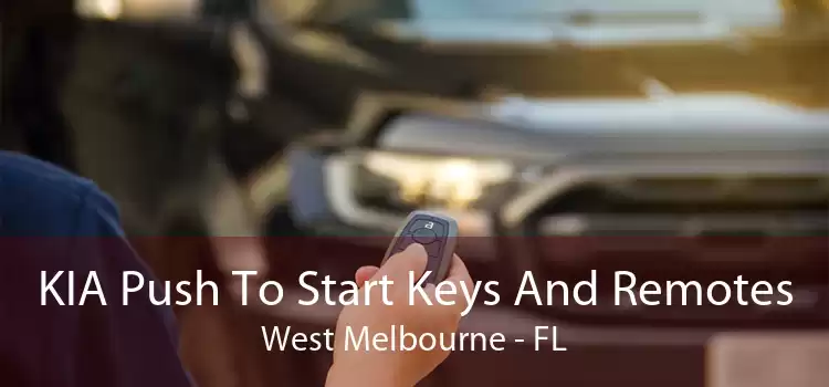 KIA Push To Start Keys And Remotes West Melbourne - FL