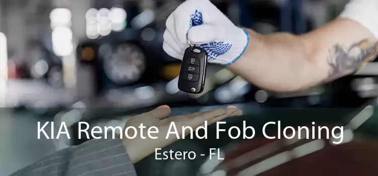KIA Remote And Fob Cloning Estero - FL