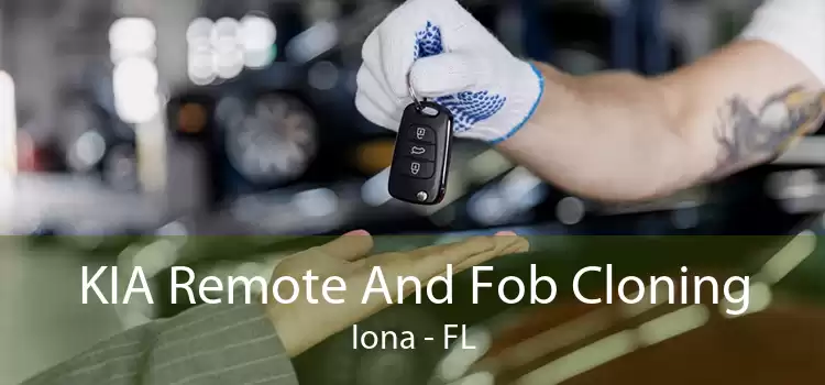 KIA Remote And Fob Cloning Iona - FL