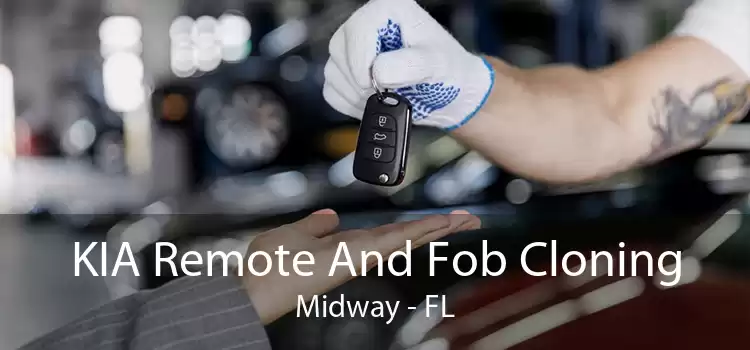 KIA Remote And Fob Cloning Midway - FL