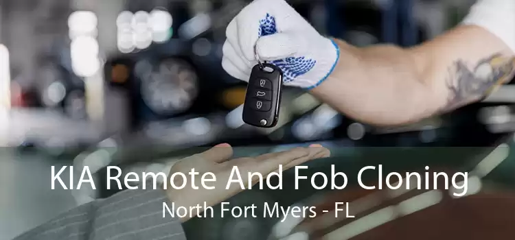 KIA Remote And Fob Cloning North Fort Myers - FL