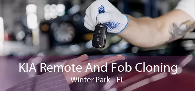 KIA Remote And Fob Cloning Winter Park - FL