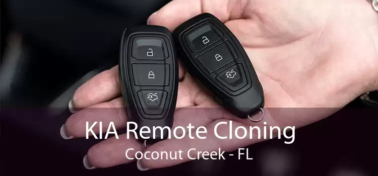 KIA Remote Cloning Coconut Creek - FL