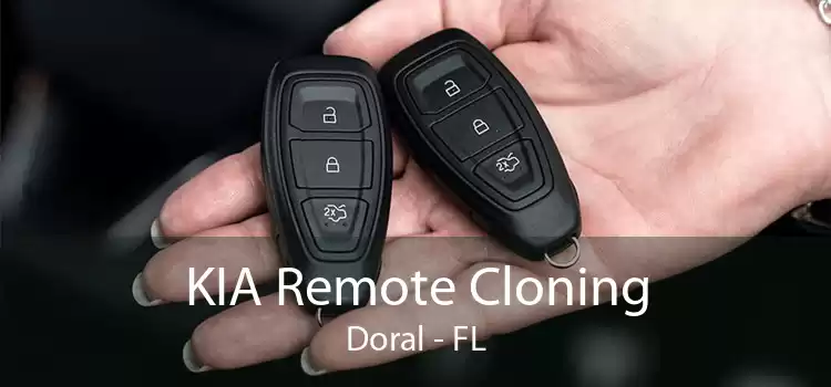 KIA Remote Cloning Doral - FL