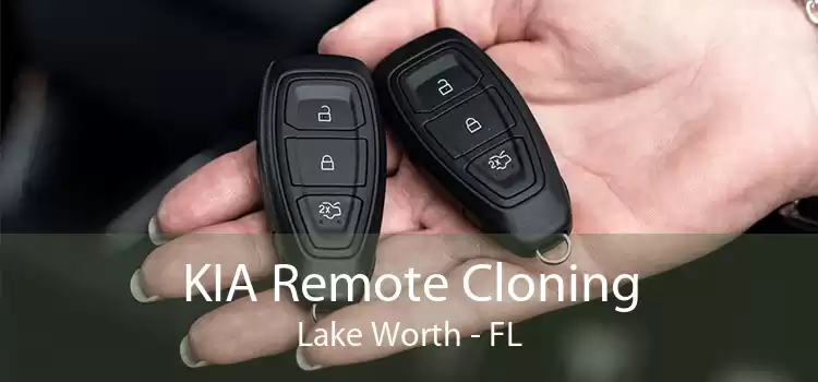 KIA Remote Cloning Lake Worth - FL