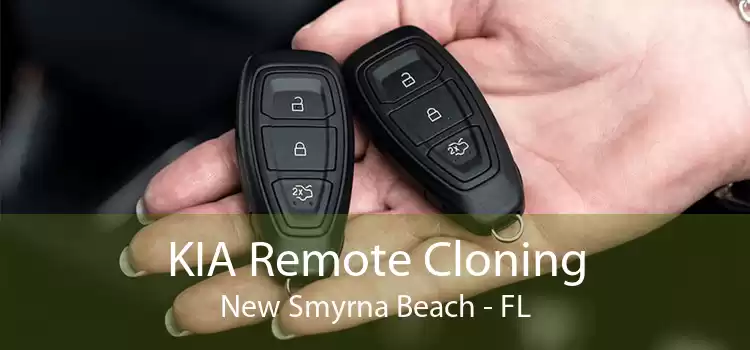 KIA Remote Cloning New Smyrna Beach - FL