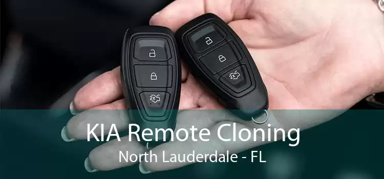 KIA Remote Cloning North Lauderdale - FL