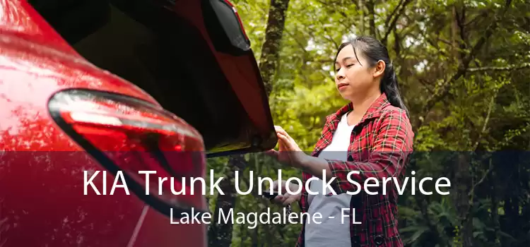 KIA Trunk Unlock Service Lake Magdalene - FL