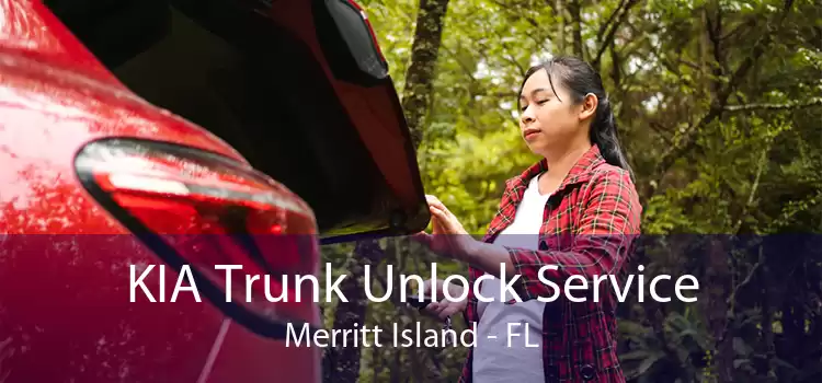 KIA Trunk Unlock Service Merritt Island - FL