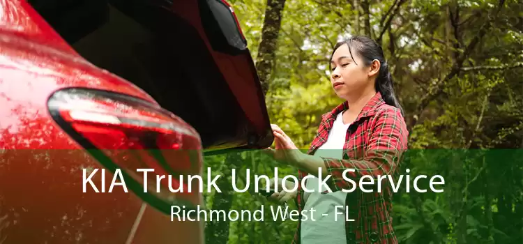 KIA Trunk Unlock Service Richmond West - FL