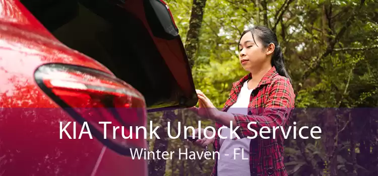 KIA Trunk Unlock Service Winter Haven - FL