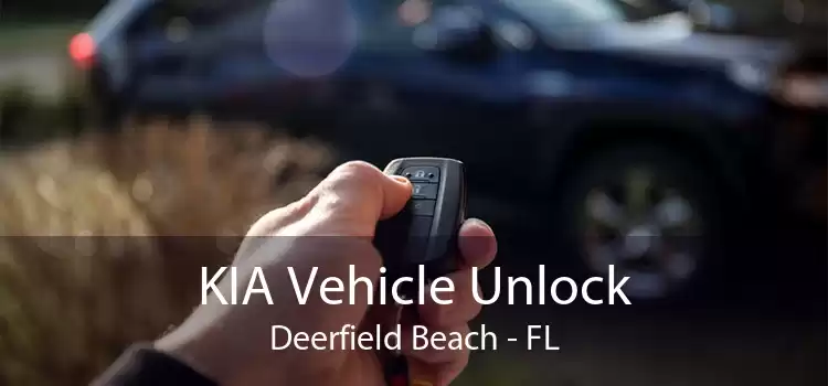 KIA Vehicle Unlock Deerfield Beach - FL