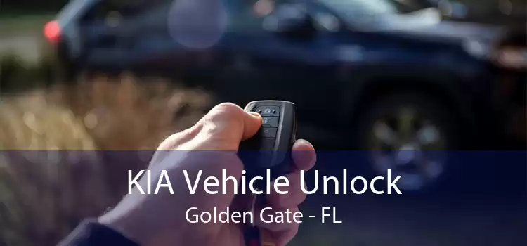 KIA Vehicle Unlock Golden Gate - FL