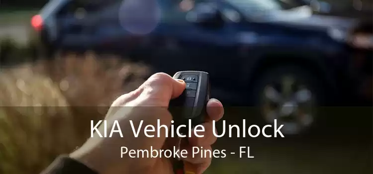 KIA Vehicle Unlock Pembroke Pines - FL