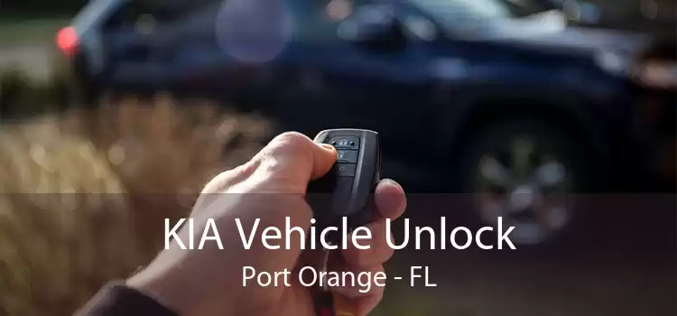 KIA Vehicle Unlock Port Orange - FL