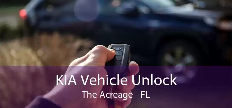 KIA Vehicle Unlock The Acreage - FL