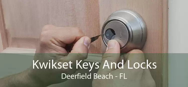 Kwikset Keys And Locks Deerfield Beach - FL