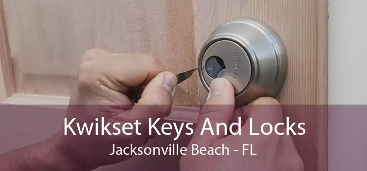 Kwikset Keys And Locks Jacksonville Beach - FL