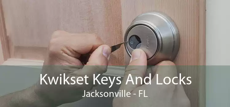 Kwikset Keys And Locks Jacksonville - FL