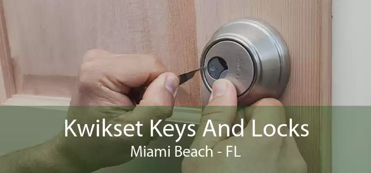 Kwikset Keys And Locks Miami Beach - FL