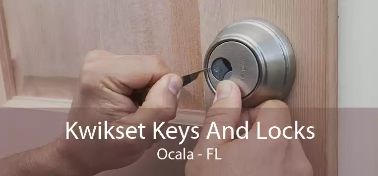 Kwikset Keys And Locks Ocala - FL