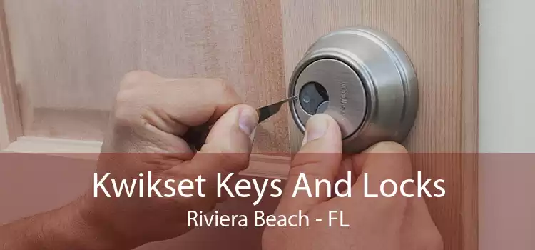 Kwikset Keys And Locks Riviera Beach - FL