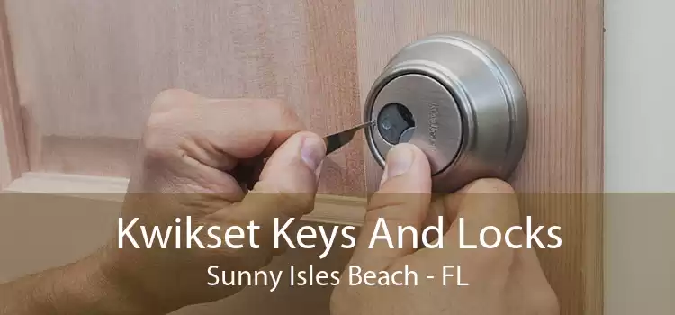 Kwikset Keys And Locks Sunny Isles Beach - FL