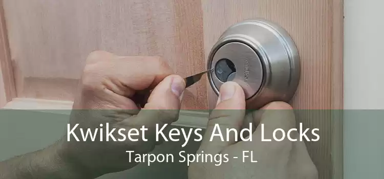 Kwikset Keys And Locks Tarpon Springs - FL