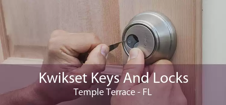 Kwikset Keys And Locks Temple Terrace - FL