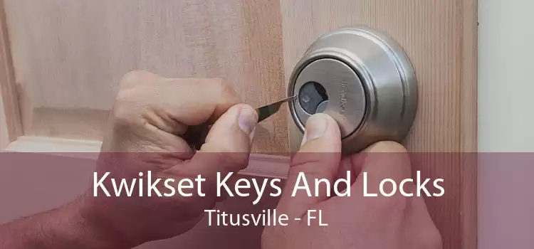Kwikset Keys And Locks Titusville - FL