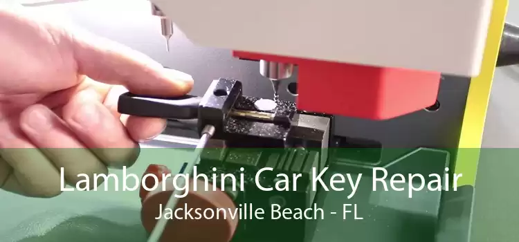 Lamborghini Car Key Repair Jacksonville Beach - FL