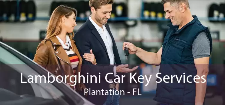 Lamborghini Car Key Services Plantation - FL