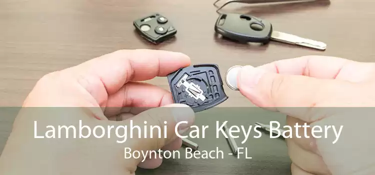 Lamborghini Car Keys Battery Boynton Beach - FL