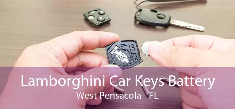 Lamborghini Car Keys Battery West Pensacola - FL