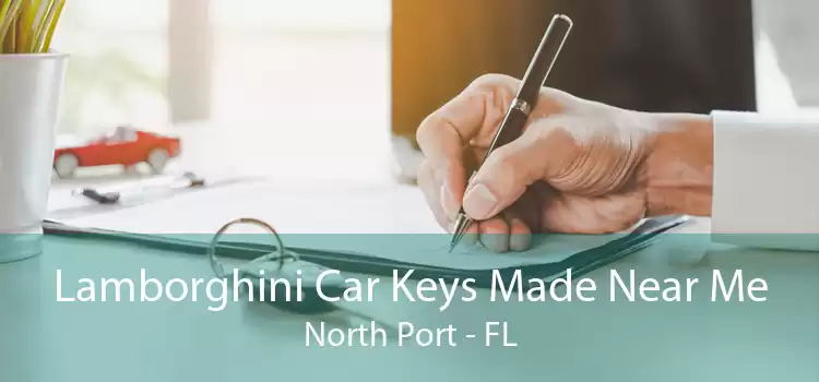 Lamborghini Car Keys Made Near Me North Port - FL