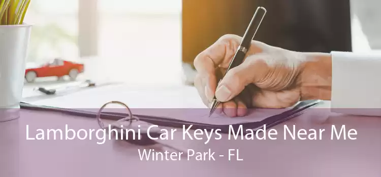 Lamborghini Car Keys Made Near Me Winter Park - FL