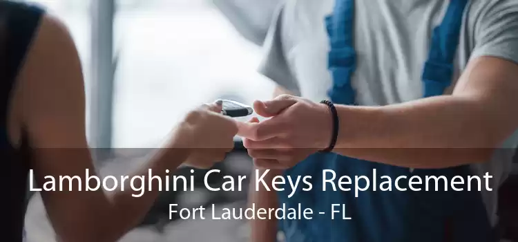 Lamborghini Car Keys Replacement Fort Lauderdale - FL