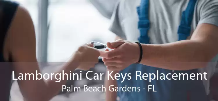 Lamborghini Car Keys Replacement Palm Beach Gardens - FL