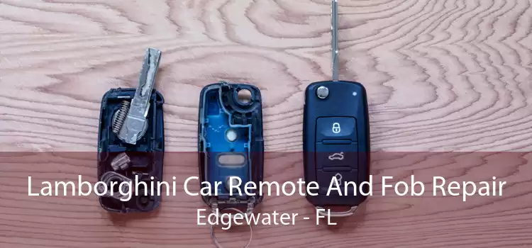 Lamborghini Car Remote And Fob Repair Edgewater - FL