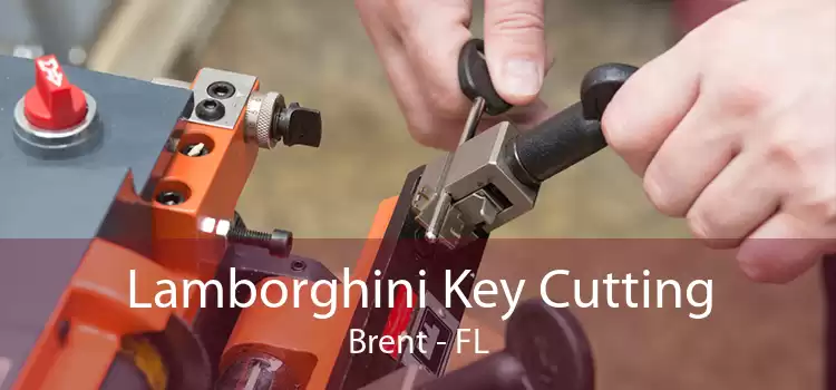 Lamborghini Key Cutting Brent - FL
