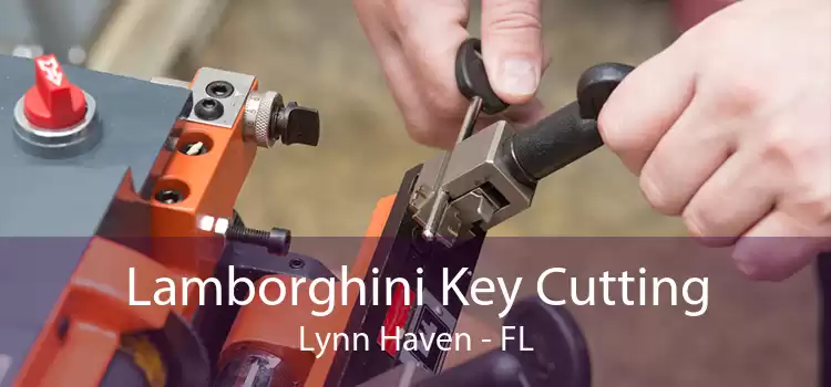 Lamborghini Key Cutting Lynn Haven - FL