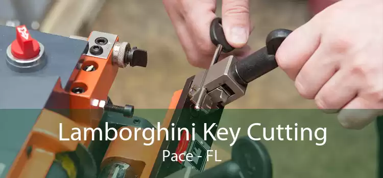 Lamborghini Key Cutting Pace - FL