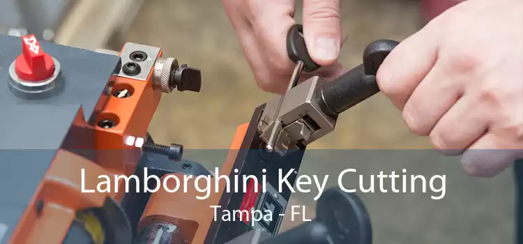 Lamborghini Key Cutting Tampa - FL