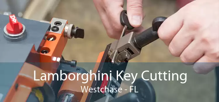 Lamborghini Key Cutting Westchase - FL
