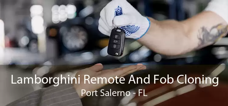 Lamborghini Remote And Fob Cloning Port Salerno - FL