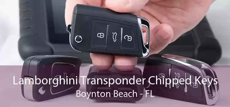 Lamborghini Transponder Chipped Keys Boynton Beach - FL