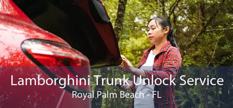Lamborghini Trunk Unlock Service Royal Palm Beach - FL
