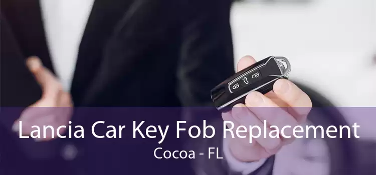 Lancia Car Key Fob Replacement Cocoa - FL